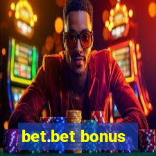 bet.bet bonus